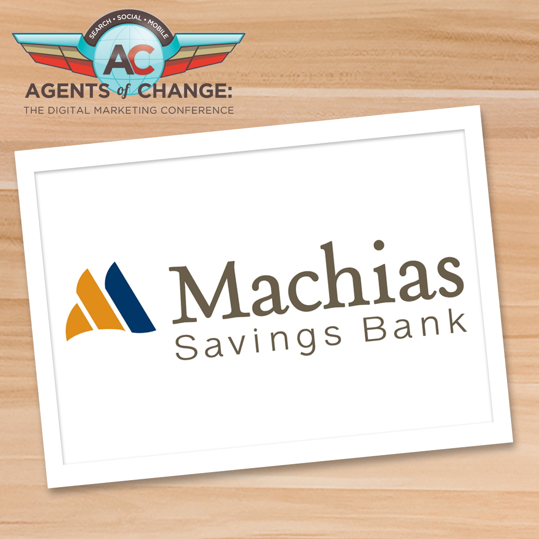 Machias Savings Bank An Agent of Change in 2018